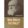 Who Wrote the Bible? - Hardcover