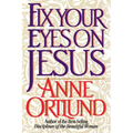 Fix Your Eyes on Jesus - Paperback