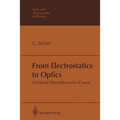 From Electrostatics to Optics: A Concise Electrodynamics Course - Paperback