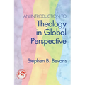 An Introduction to Theology in Global Perspective - Paperback
