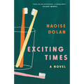 Exciting Times - Paperback