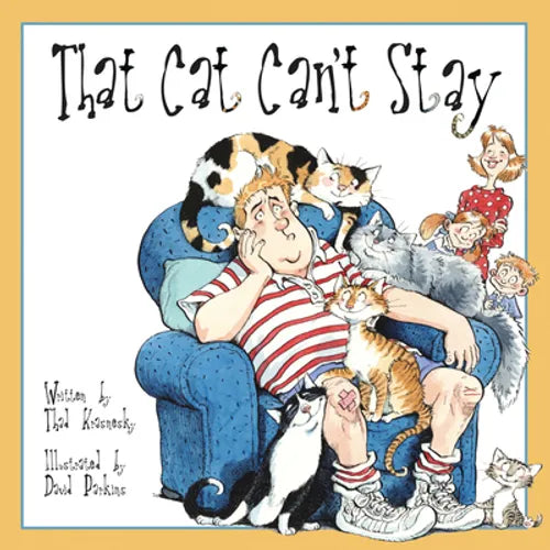 That Cat Can't Stay - Hardcover