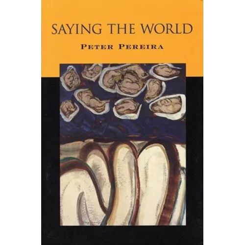 Saying the World - Paperback