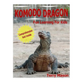 Komodo Dragons: Facts About Komodo Dragons - Paperback
