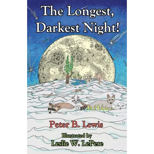 The Longest, Darkest Night!, Second Edition - Paperback