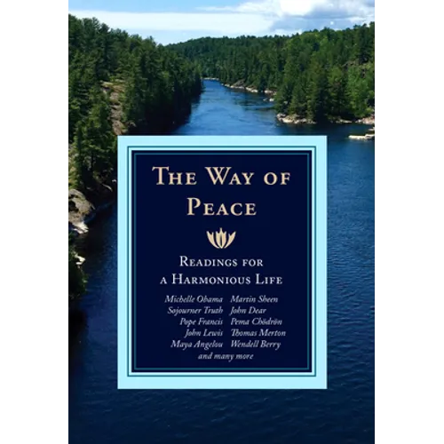 The Way of Peace: Readings for a Harmonious Life - Paperback