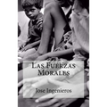 Las Fuerzas Morales - Paperback