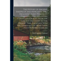 The History of Ancient Sheepscot and Newcastle [Me.] Including Early Pemaquid, Damariscotta, and Other Contiguous Places, From the Earliest Discovery
