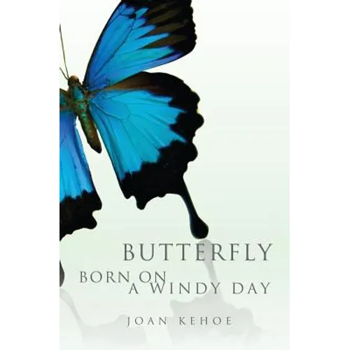 Butterfly Born on a Windy Day - Paperback