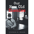 Our New Old Enemies