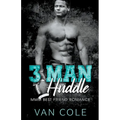 3 Man Huddle: MMM Best Friend Romance - Paperback