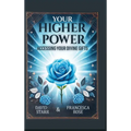Your Higher Power - Hardcover