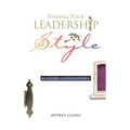 Finding Your Leadership Style: A Guide for Educators - Hardcover
