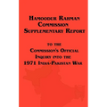Hamoodur Rahman Commission of Inquiry Into the 1971 India-Pakistan War, Supplementary Report