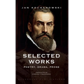 Selected Works: Poetry, Drama, Prose - Hardcover