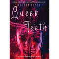 Queen of Teeth - Paperback