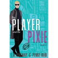 The Player and the Pixie - Paperback