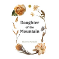 Daughter of the Mountain - Paperback