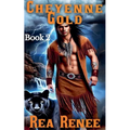 Cheyenne Gold - Paperback