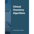 Clinical Chemistry Algorithms - Paperback