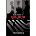 The Story of Secret Service - Paperback