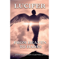 Lucifer: From Heaven To Hades - Paperback
