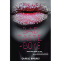 Bad Taste in Boys - Paperback