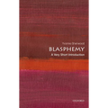 Blasphemy: A Very Short Introduction - Paperback