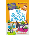 My Weirder-Est School #7: Ms. Jo-Jo Is a Yo-Yo! - Paperback
