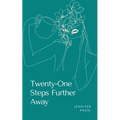 Twenty-One Steps Further Away - Paperback