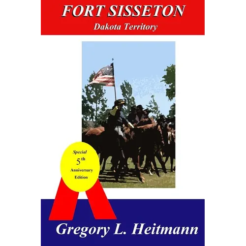 Fort Sisseton - Dakota Territory