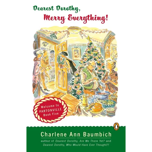 Dearest Dorothy, Merry Everything!: Welcome to Partonville, Book Five - Paperback