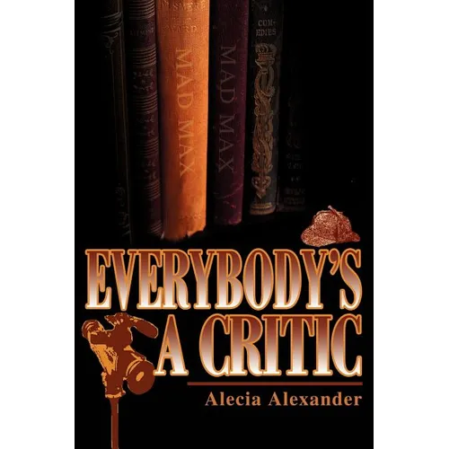 Everybody's a Critic - Paperback