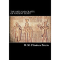 The Arts and Crafts of Ancient Egypt - Paperback