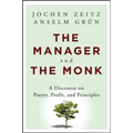 The Manager and the Monk - Hardcover
