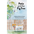 Petie and the Fig Tree - Hardcover
