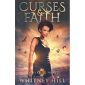 Curses and Faith - Paperback