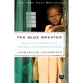 The Blue Sweater: Bridging the Gap Between Rich and Poor in an Interconnected World - Paperback