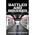 Battled and Bruised - Paperback