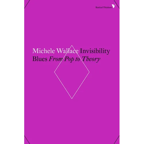 Invisibility Blues: From Pop to Theory - Paperback