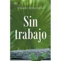 Sin trabajo - Paperback