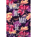 What We May Be: Special Edition - Paperback