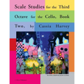 Scale Studies for the Third Octave, for the Cello, Book Two - Paperback