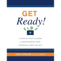 Get Ready!: A Step-by-Step Planner for Maintaining Your Financial First Aid Kit