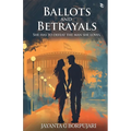 Ballots and Betrayal - Paperback