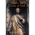 Under the Gaze of God - Paperback