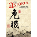 The Astoria Chinatown Conspiracy - Paperback