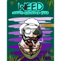 Weed Adult Coloring Book: Perfect for Marijuana Lovers; Stoner and Cannabis Designs for Relaxation and Stress Relief - Paperback