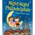 Night-Night Philadelphia - Board Book
