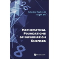 Mathematical Foundations of Information Sciences - Paperback